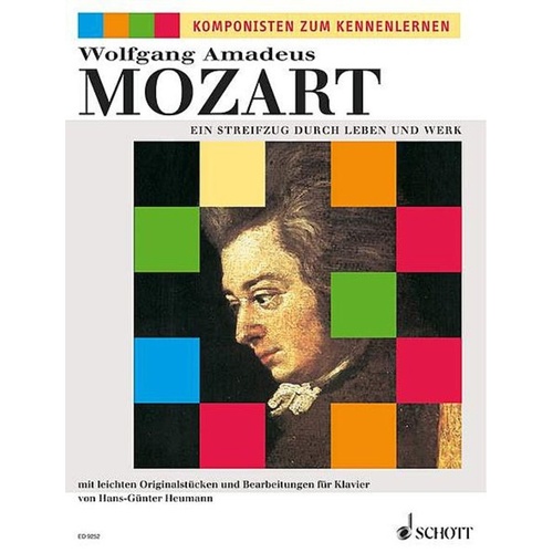 Mozart Ein Streifzug Durch Leben Und Werk