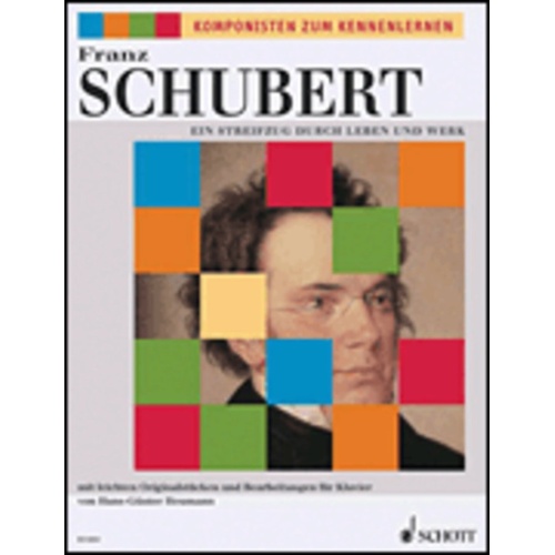 Schubert Ein Streifzug Durch Leben Und Werk