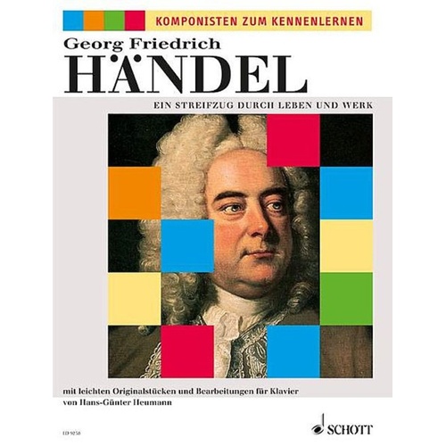 Handel Ein Streifzug Durch Leben Und Werk