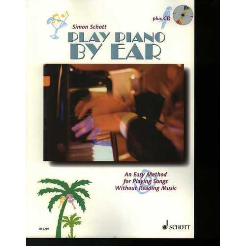 Play Piano By Ear Without Reading Music Softcover Book/CD