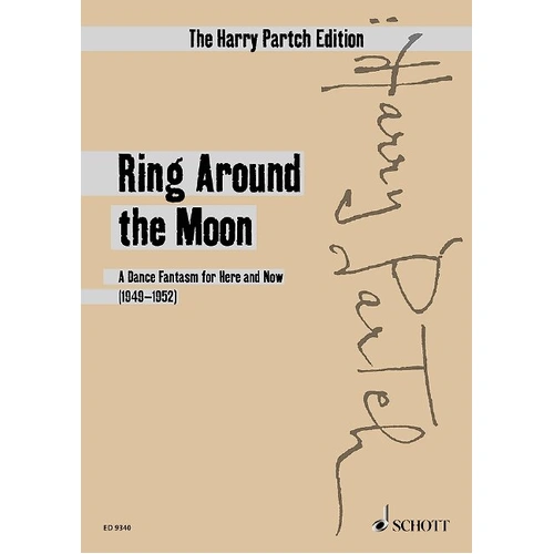 Partch - Ring Around the Moon Study Score by Schott Music, 36 Pages, for Speaker and Ensemble