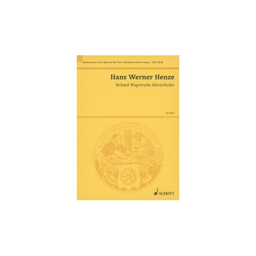 Wagner: Richard Wagnersche Klavierlieder Study Score by Hans Werner Henze - 172 Pages, Piano, Schott Music