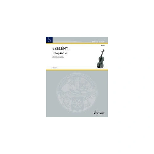Szelenyi - Rhapsody for Violin and Piano, 44 Pages, Published by Schott Music