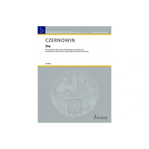 Czernowin - Ina Solo Bass Flute & 6 Other Flutes SC/PTS by Schott Music, 88 Pages