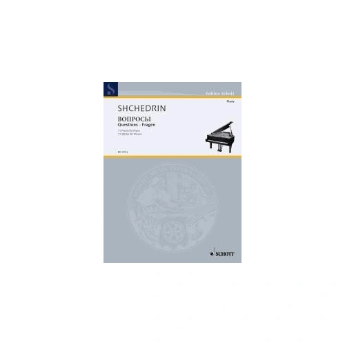 Shchedrin - Questions for Piano, 11 Pieces, Schott Music, 16 Pages