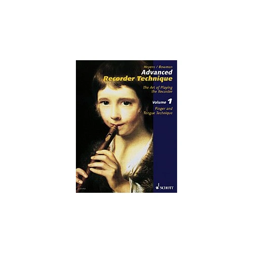 Heeyens - Advanced Recorder Technique Vol 1 by Gudrun Heyens, Schott Music, 80 Pages, Woodwind, Recorder