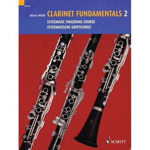 Clarinet Fundamentals Book 2 Systematic Fingering by Reiner Wehle