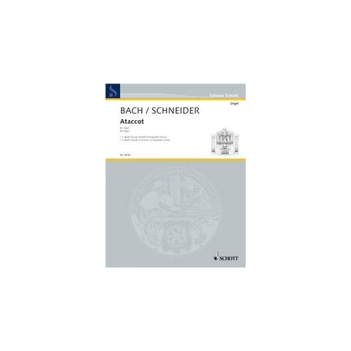 Schneider - Ataccot for Organ, 8 Pages, Publisher: Schott Music, Includes Bach's Toccata in D minor