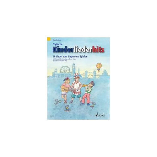 English Nursery Rhymes Songbook - 50 Songs for Kids by Klaus Neuhaus, Arranged by Christoph Greven, 80 Pages, Schott Music