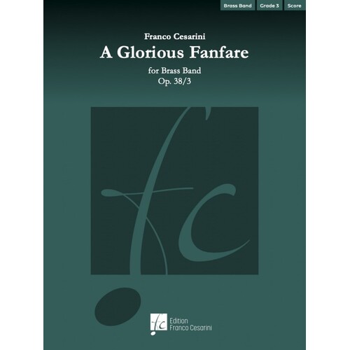 A Glorious Fanfare Op 38/3 Brass Band Gr3 Sc/Pts Score/Parts