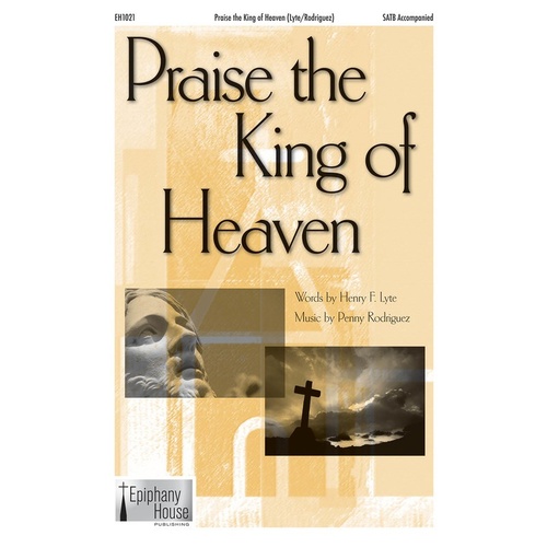 Praise The King Of Heaven SATB Book