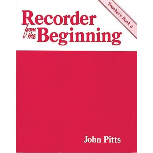 Recorder From The Beginning Teachers Book 3 Classic (Softcover Book)