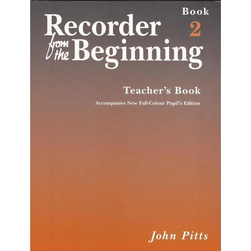 Recorder From The Beginning Teacher's Book 2