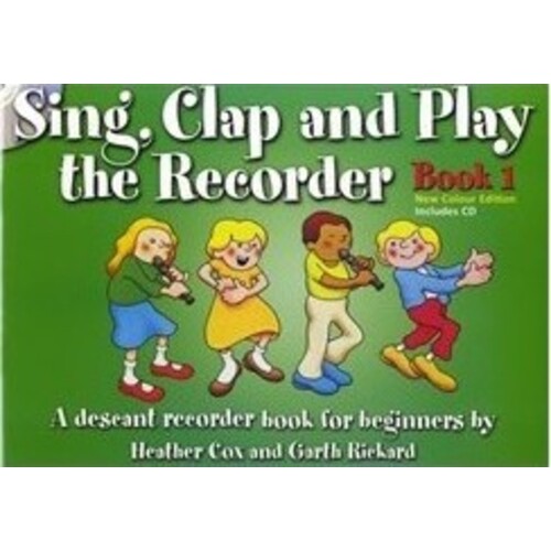 Sing Clap And Play The Recorder Book 1 Book