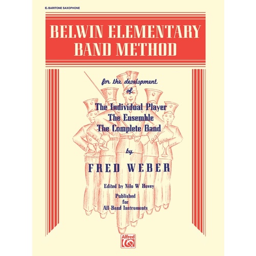 Belwin Elementary Band Method for E Flat Baritone Saxophone