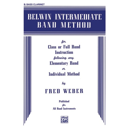 Belwin Intermediate Band Method for Bb Bass Clarinet