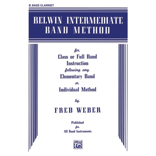 Belwin Intermediate Band Method Bb Bass Clarinet
