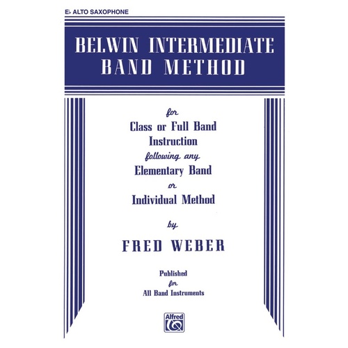 Belwin Intermediate Band Method E Flat Alto Sax