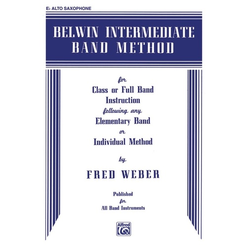 Belwin Intermediate Band Method for E Flat Alto Saxophone