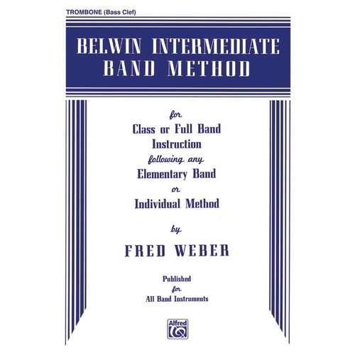 Belwin Intermediate Band Method for Trombone