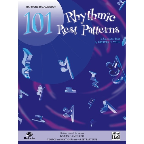 101 Rhythmic Rest Patterns Baritone Bc / Bassoon