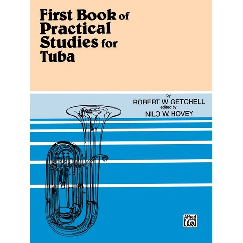 First Book of Practical Studies for Tuba by Getchell