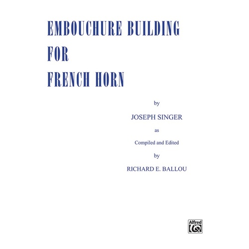 Embouchure Building For French Horn