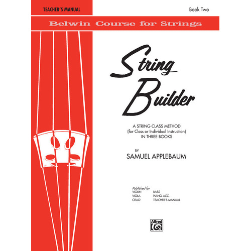 String Builder Book Two - Teacher's Manual for Violin, Viola, Cello, Bass