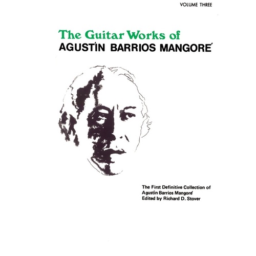 Guitar Works Of Barrios Mangore Book 3 Ed Stover