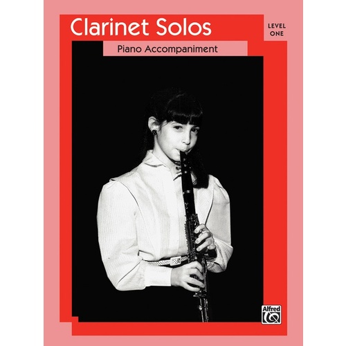 Clarinet Solos Level 1 Piano Accomp Only