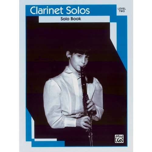 Clarinet Solos Level 2 Clarinet Only