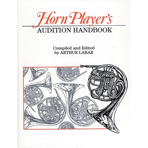 Horn Players Audition Handbook