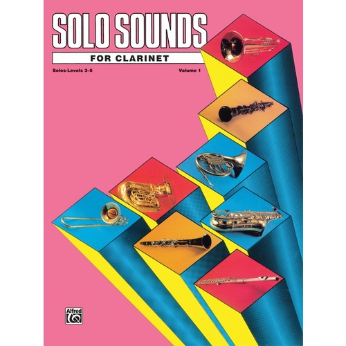 Solo Sounds for Clarinet Solo 3-5