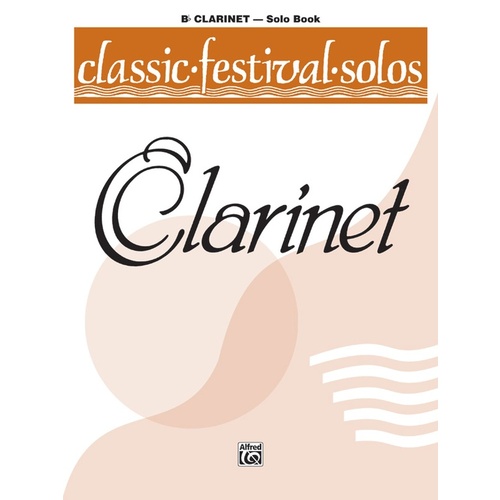 Classic Festival Solos Book 1 Clarinet Solo Book