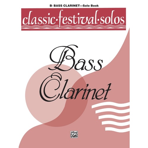 Classic Festival Solos Book 1 B Flat Bass Clarinet
