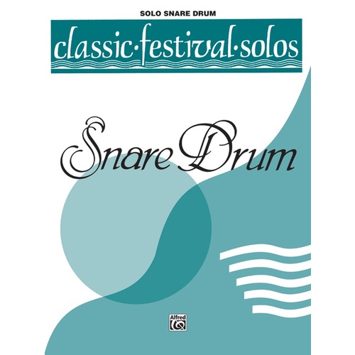 Classic Festival Solos Book 1 Solo Snare Drum  Book