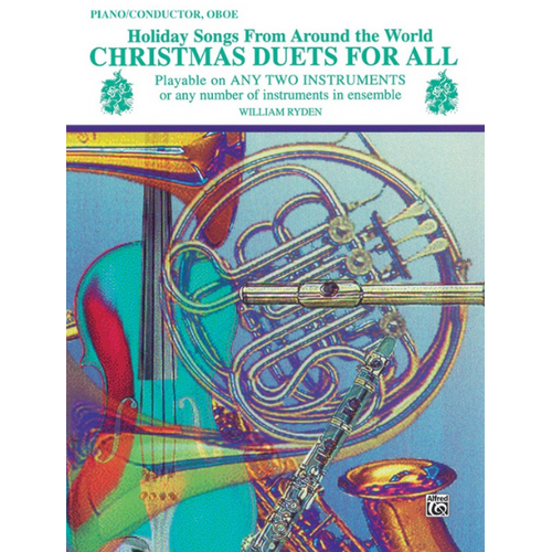 Christmas Duets for All: Piano, Oboe, Conductor - 26 Holiday Songs for Ensemble Play