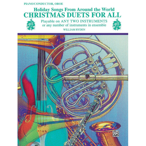 Christmas Duets for All: Oboe, Piano, Conductor - 26 Holiday Songs for Mixed Ensembles