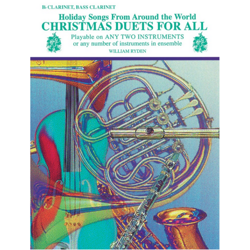 Christmas Duets for All Bb Clarinet/Bass Clarinet - 26 Holiday Songs and Carols for Mixed Ensemble