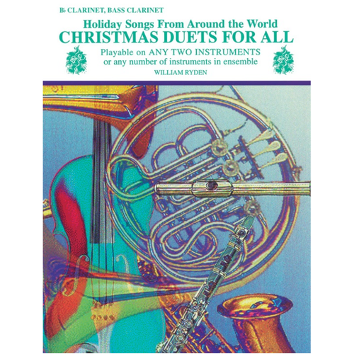 Christmas Duets for All Bb Clarinet/Bass Clarinet - 26 Holiday Songs & Carols for Ensemble Play