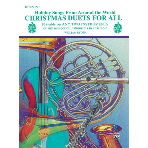 Christmas Duets for All F Horn - 26 Holiday Songs for Mixed Ensemble