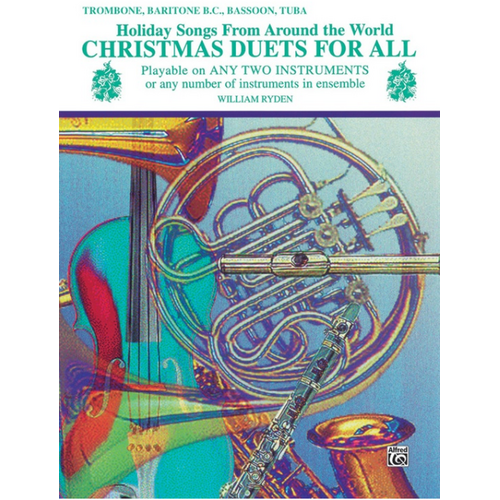 Christmas Duets for All - Trombone/Baritone BC/Bsn - 26 Holiday Songs for Mixed Ensemble