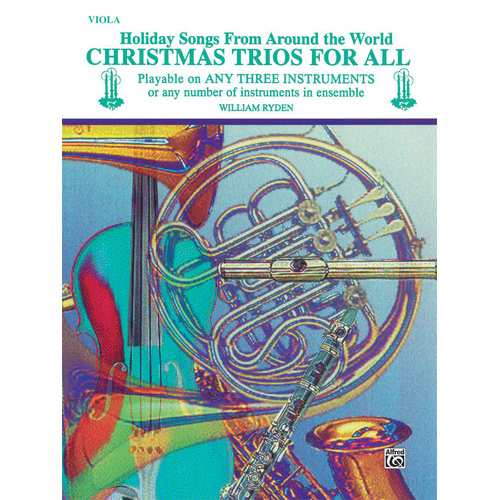Christmas Trios for All Viola - 19 Holiday Songs for Mixed Ensemble