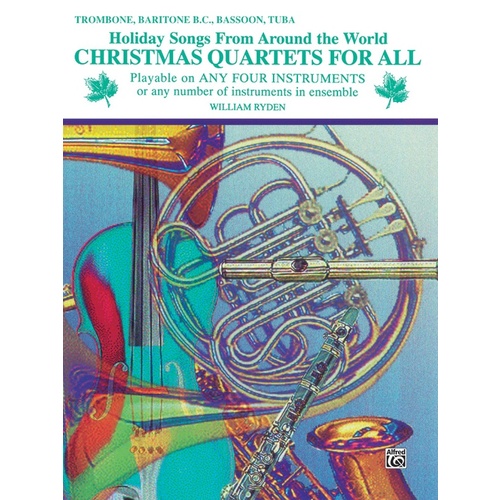 Christmas Quartets For All Trombone/Bari Bc/Bassoon
