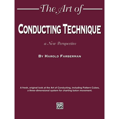 The Art of Conducting Technique - Theory and Education Resources