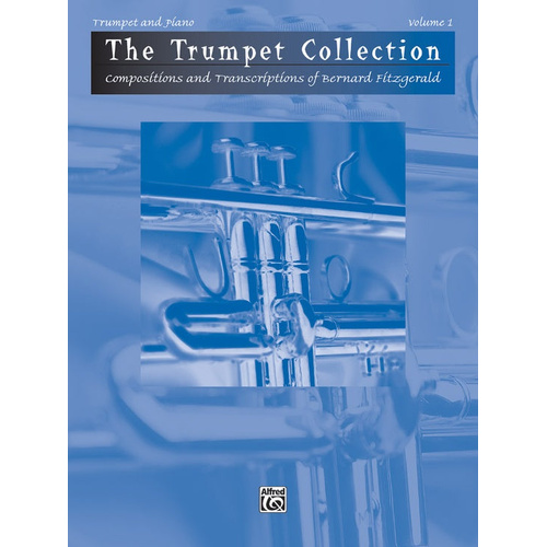 The Trumpet Collection - Trumpet Solos and Transcriptions for Piano