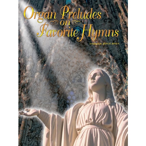Organ Preludes On Fav Hymns