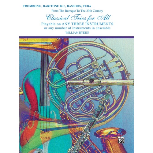 Classical Trios For All Trombone/Baritone Bc/Tuba
