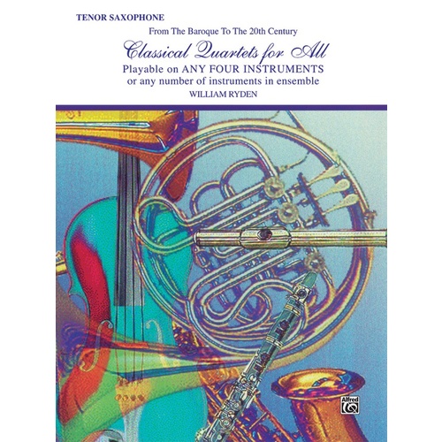 Classical Quartets For All Tenor Sax