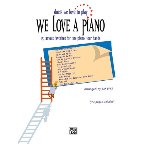 We Love a Piano - Piano Sheet Music